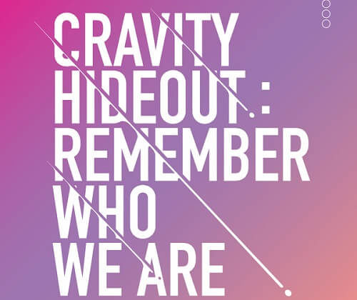 CRAVITY - HIDEOUT - REMEMBER WHO WE ARE - SEASON1