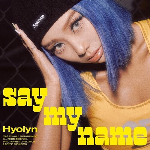 Hyolyn SAY MY NAME