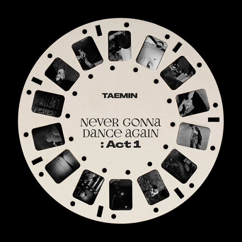 TAEMIN - Never Gonna Dance Again Act 1
