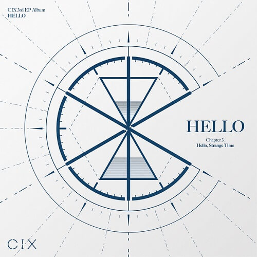 CIX - HELLO Chapter 3 Hello Strange Time