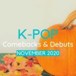 K-Pop Comebacks and Debuts in November 2020