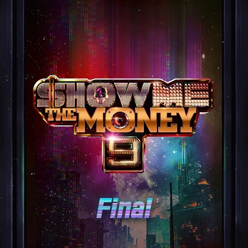 Show Me the Money 9 - Final