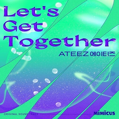 ATEEZ Let's Get Together