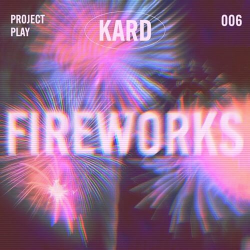 KARD Fireworks
